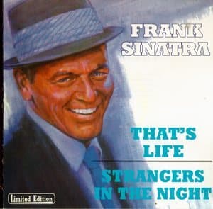 That's Life & Strangers In The Night