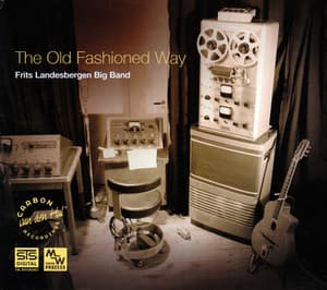 The Old Fashioned Way