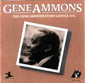 The Gene Ammons Story: Gentle Jug