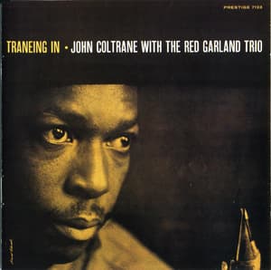 John Coltrane with the Red Garland Trio (1987 Reissue, Remastered)