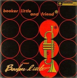 Booker Little And Friend