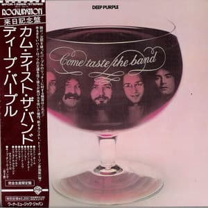 Come Taste The Band (2006 Japanese Remaster)
