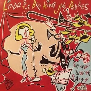 Linda & The Big King Jive Daddies (Bonus Tracks)