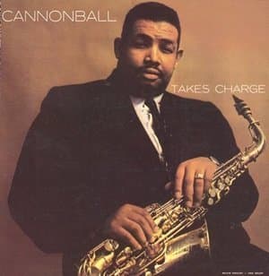 Cannonball Takes Charge Vol 6