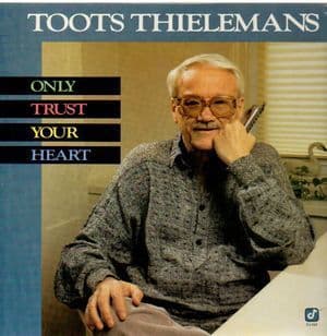 Only Trust Your Heart