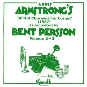 Louis Armstrong's 50 Choruses For Cornet 1927, Vol. 2-3