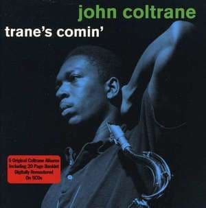 Trane's Comin'