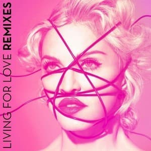 Living For Love (Remixes)