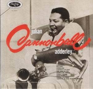 Julian 'cannonball' Adderley