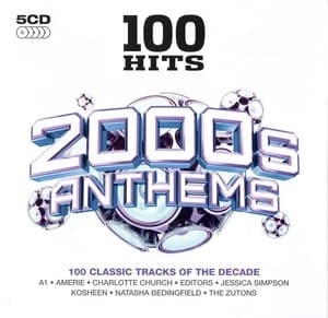 100 Hits 2000s Anthems