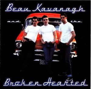 Beau Kavanagh And The Broken Hearted