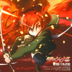 Shakugan no SHANA II OP2 ED2 Single - BLAZE