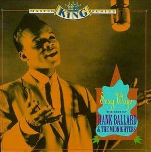 Sexy Ways:The Best Of Hank Ballard & The Midnighters