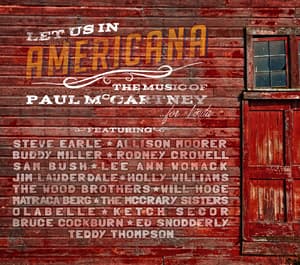 Let Us In Americana: The Music Of Paul Mccartney