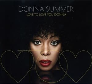 Love To Love You Donna