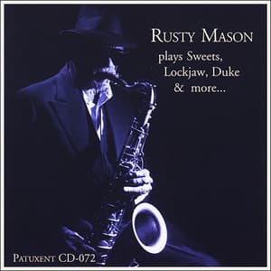 Plays Sweets, Lockjaw, Duke & More