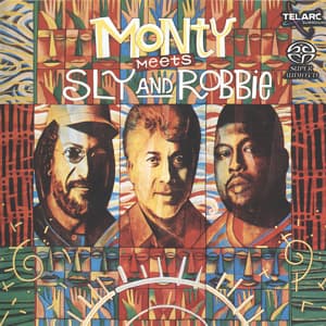 Monty Meets Sly And Robbie