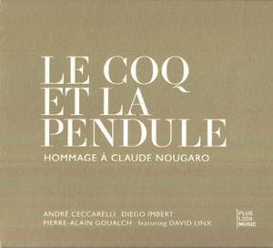 Le Coq Et La Pendule (hommage A Claude Nougaro)
