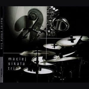 Maciej Sikala Trio