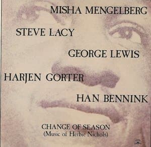 Change Of Season (music Of Herbie Nichols)