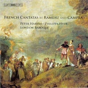 French Cantatas By Rameau And Campra