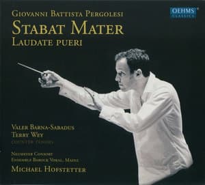 Pergolesi - Stabat Mater & Laudate Pueri Dominum