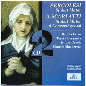 Pergolesi - Stabat Mater & Scarlatti A. - Concerti Grossi 1-3