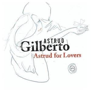 Astrud For Lovers