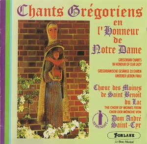 Chants Gregoriens En L'honneur De Notre-dame