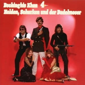 Helden, Schurken Und Der Dudelmoser