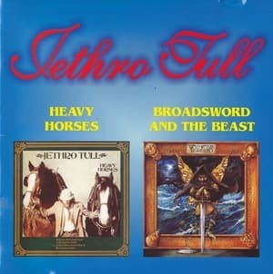Heavy Horses (1978) & Broadsword And The Beast (1982)