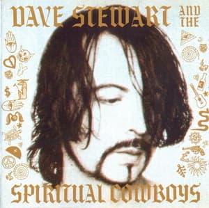 Dave Stewart And The Spiritual Cowboys (de Ed.)
