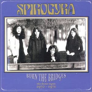 Burn The Bridges - The Demo Tapes 1970-71