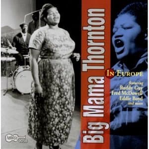 Big Mama Thornton In Europe