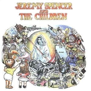 Jeremy Spencer And The Children