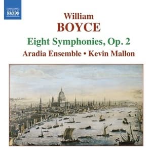 William Boyce: Eight Symphonies, Op. 2