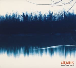 Areavirus: Topofonie Vol. 1