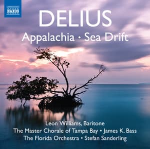 Appalachia; Sea Drift  (Leon Williams, Master Chorale Of Tampa Bay, The Florida Orchestra, Stefan Sanderling)
