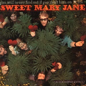 Sweet Mary Jane (you'll Never Find Out If You Don't Turn On)