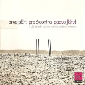 Arvo Part - Pro & Contra, Symph. No.1 & 2, Collage Ueber Bach, Perpetuum Mobile, Meie Aed