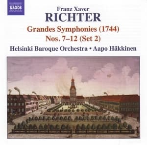 Franz Xaver Richter : Six Grandes Symphonies Nos.7-12 (set 2)