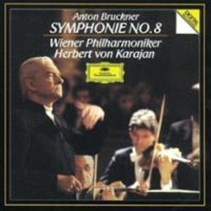 Anton Bruckner: Symphony No. 8 In C Minor Disc 1