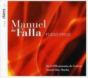 Manuel De Falla. Fuego Fatuo