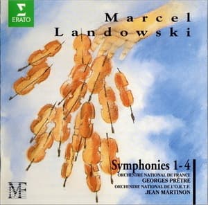 Marcel Landowski: Symphonies No. 1, 3 Et 4