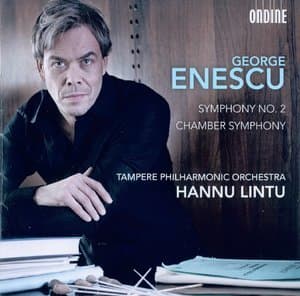 Enescu - Symphony No.2; Chamber Symphony