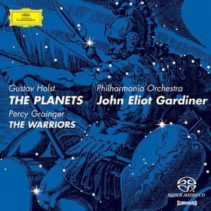 P. Grainger: The Warriors  G. Holst: The Planets