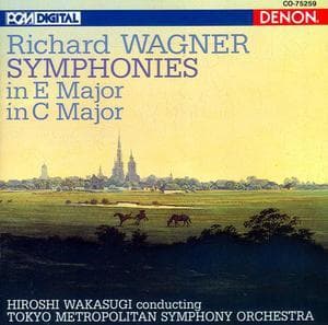 Wagner. Symphonies In E Major, In C Major