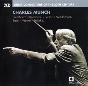 Great Conductors Of The 20th Century: Charles Munch