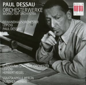 Paul Dessau - Orchesterwerke I