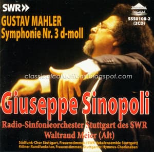 Mahler - Symphony No, 3 / Sinopoli, Stuttgart Radio Symphony Orchestra & Choi...
